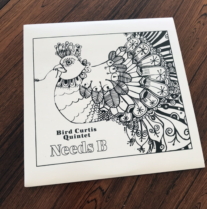 Bird Curtis Quintet // Needs B LP + BONUS CD