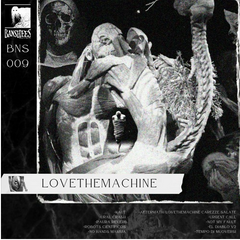 Lovethemachine // Lovethemachine TAPE