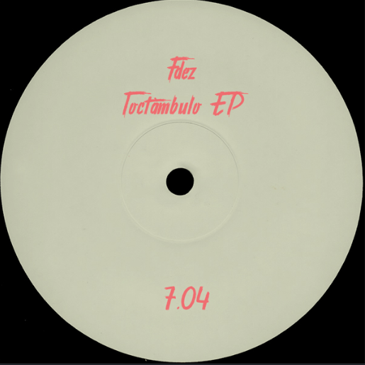 Fdez // Toctambulo EP 12"
