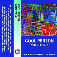 Cool Person // Weird Person TAPE