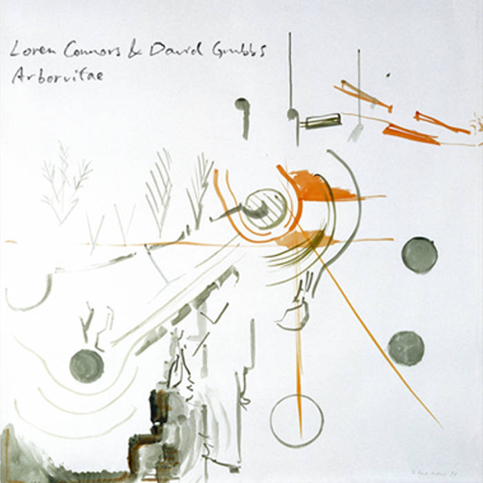 Loren Connors & David Grubbs // Arborvitae LP