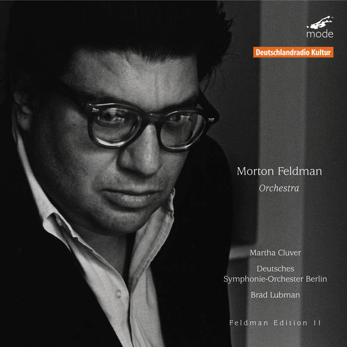 Morton Feldman // Feldman Edition 11 : Orchestra CD