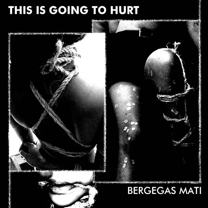 Bergegas Mati // This Is Going To Hurt TAPE