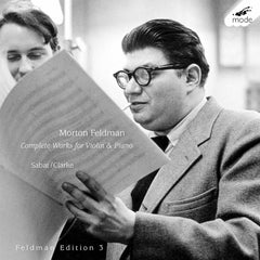 Morton Feldman // Feldman Edition 3: Complete Music For Violin & Piano 2xCD