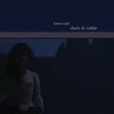 Loren Rush // Dans le Sable LP / CD