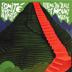 Comite Hypnotise // Hiking The Trails Of Mount Muzak LP