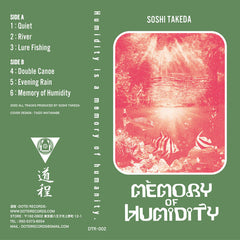 Soshi Takeda ‎// Memory of Humidity TAPE