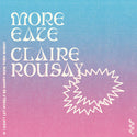 More Eaze & Claire Rousay //  if I don't let myself be happy now then when? LP [COLOR]