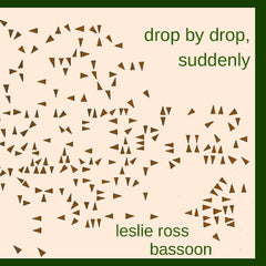 Leslie Ross // drop by drop, suddenly 2xCD