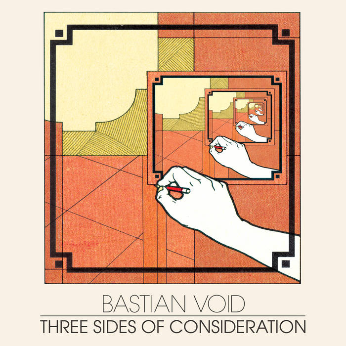 Bastian Void // Three Sides of Consideration CDR