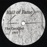Hall Of Fame // The Cannibal / Superstring Theory 7"
