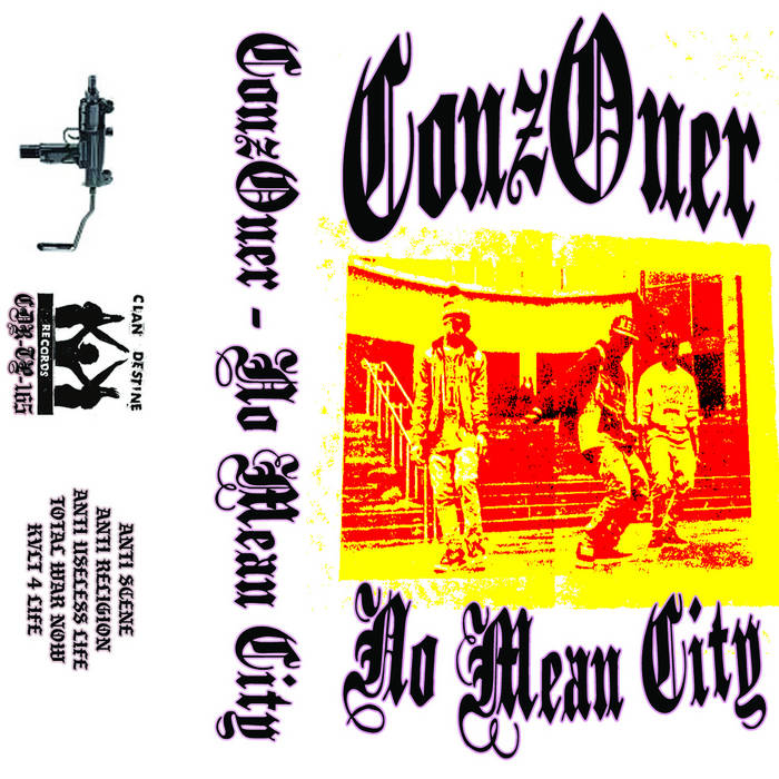 ConzOner // No Mean City TAPE