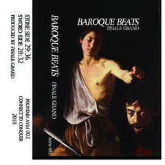 Finale Grand // Baroque Beats TAPE