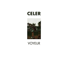 celer // voyeur LP