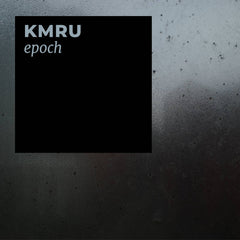 KMRU // epoch TAPE
