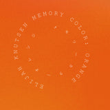 Elijah Knutsen // Memory Color: Orange TAPE