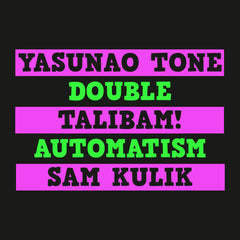 Double Automatism YASUNAO TONE + TALIBAM! + SAM KULIK LP
