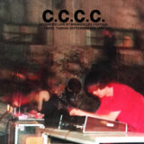 C.C.C.C. // Recorded Live At Broken Life Festival, Taipei, Taiwan Sept 9th, 1995 CD