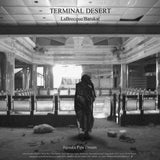 LABRECQUE / BARAKAT // Terminal Desert LP