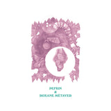 Pefkin / Roxane Métayer //  split lp LP