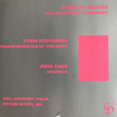PAUL ZUKOFSKY // Krauze • Ichiyanagi • Cage CD