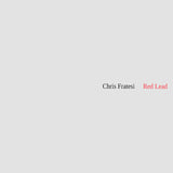 Chris Fratesi // Red Lead CDR