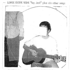 Lonnie Eugene Methe // Hey Jack and Six Other Songs 7"