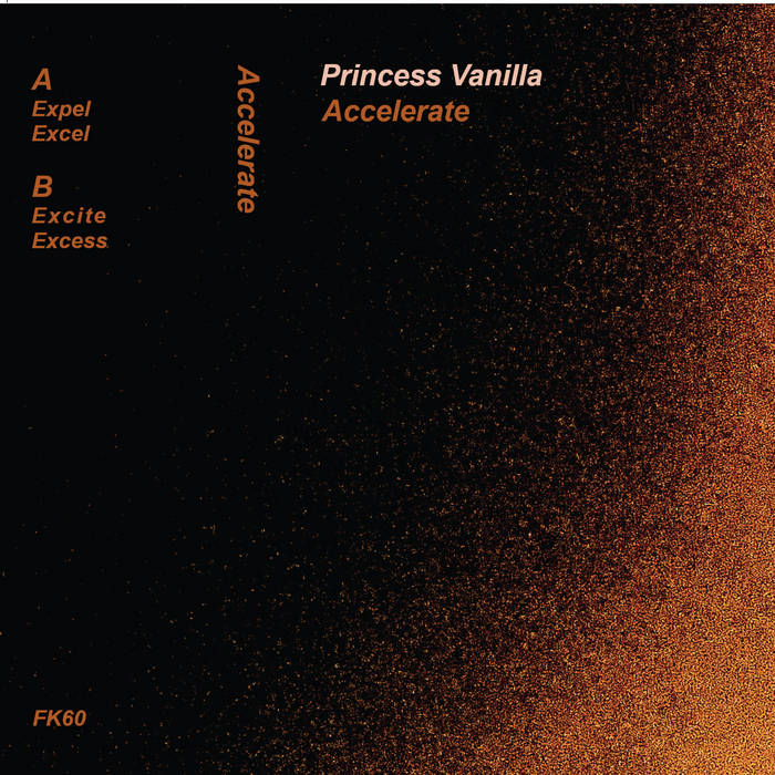 Princess Vanilla // Accelerate Tape