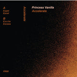 Princess Vanilla // Accelerate TAPE
