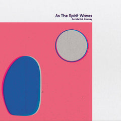 As The Spirit Wanes // Accidental Journey 7"