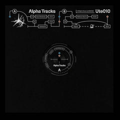 Alpha Tracks // UTE010 12"