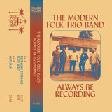 modern folk trio band // Always Be Recording TAPE