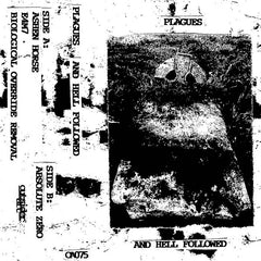 Plagues // And Hell Followed Tape
