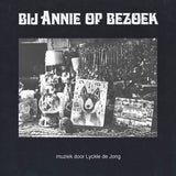Lyckle de Jong // bij Annie op bezoek LP