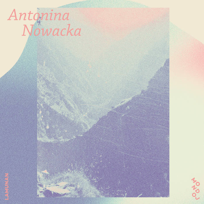 Antonina Nowacka // Lamunan LP [COLOR]