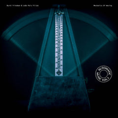 Burnt Friedman & João Pais Filipe // Automatic Music Vol.1–Mechanics Of Waving 12"