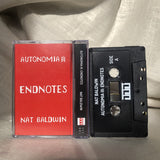 Nat Baldwin // AUTONOMIA III: Endnotes TAPE