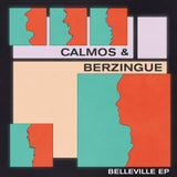 Calmos & Berzingue // Belleville 12 "