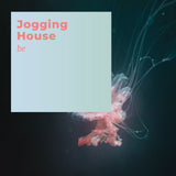 Jogging House // Be LP
