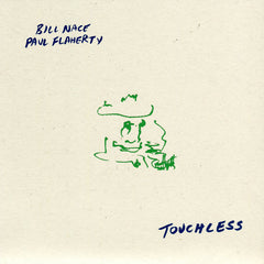 Paul Flaherty / Bill Nace // Touchless 7 "