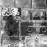 GUICE // Ashes Off My Blunt TAPE
