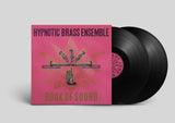 Hypnotic Brass Ensemble // Book Of Sound 2xLP