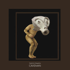 Tasos Stamou // Caveman LP