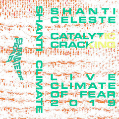 Shanti Celeste // Catalytic Cracking Tape