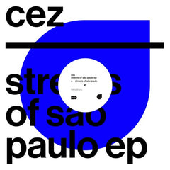 Cez // Streets Of São Paulo EP 12"