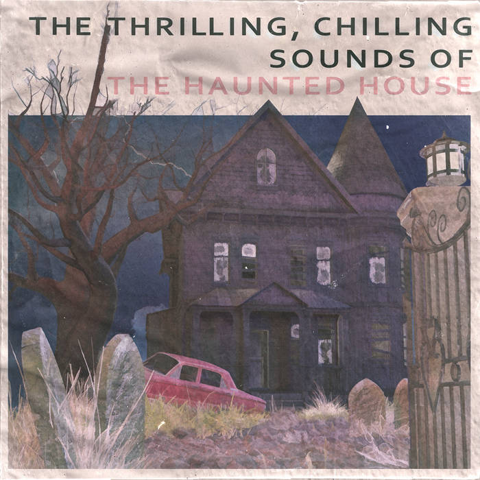 Tripp Nasty & Sense From Nonsense // The Thrilling Chilling Sounds of the Haunted House CD