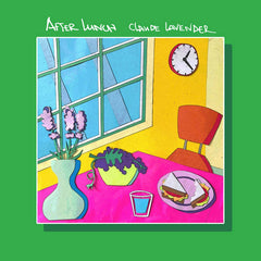 Claude Lavender // After Lunch TAPE