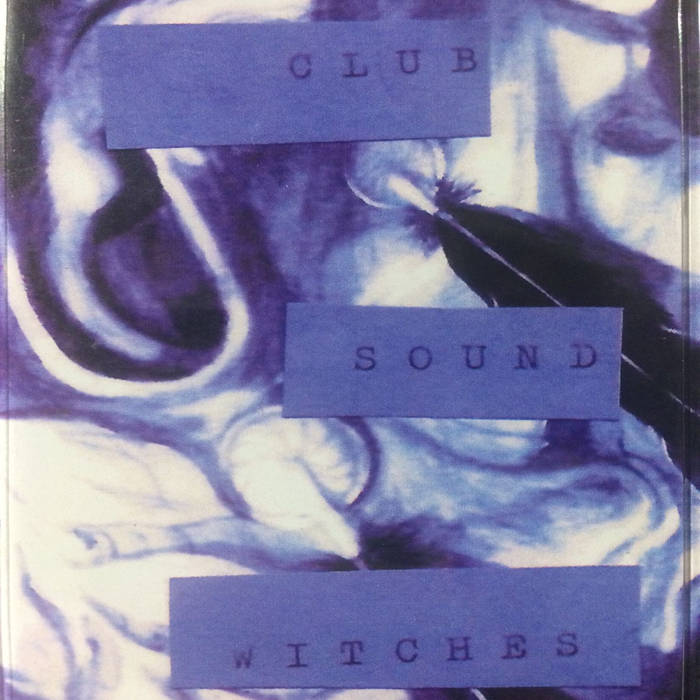 Club Sound Witches // Bleeps from the 'Gong TAPE