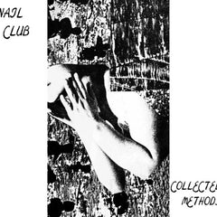 Nail Club // Collected Methods TAPE