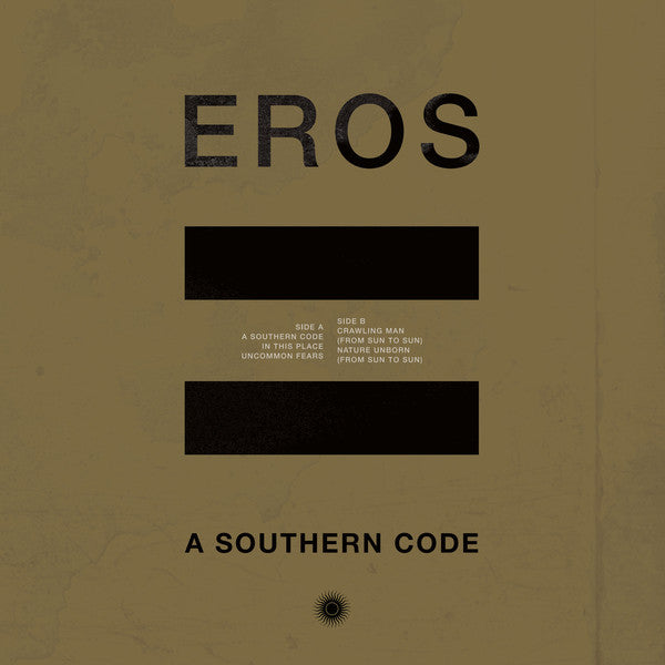 EROS // A Southern Code LP